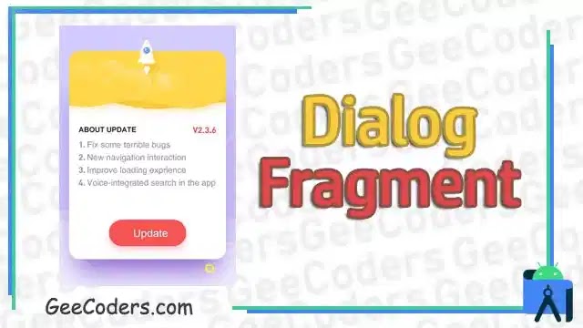 انشاء Dialog Fragment واستدعاءة في activity او fragment على شكل dialog