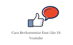 Cara komentardan like video di YouTube