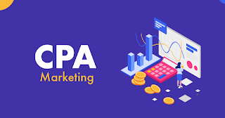 What is CPA Marketing? How does it work? 