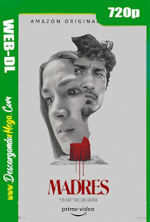 Madres (2021) HD [720p] Latino-Ingles-Castellano