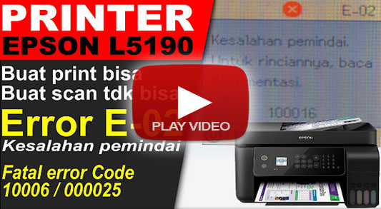 printer epson l5190 error, kesalahan pemindai 100016 printer epson l5190, kesalahan pemindai 100077 printer epson l5190, epson l5190 scanner error e-02, epson l5190 scanner error e02, epson l5190 error e02, epson l5190 error e-02, cara mengatasi epson l5190 error e-02, kesalahan pemindai epson l5190, epson l5190 error e-01, epson l5190 error e-02, How to fix Epson EcoTank Error E02, printer epson L5190 error E-02 atau kode kesalahan 100016, how to fix E-02 epson printer or how to fix scanner problem of epson l5190, printer epson l5190 error code 000025, printer epson l5190 error code 100016