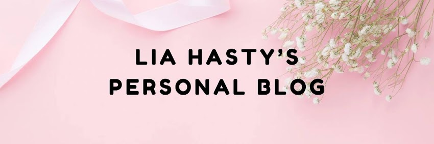 LIA HASTY'S PERSONAL BLOG