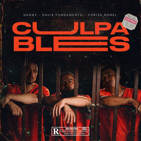 Chriss Romel – Culpables (Feat.Danny el Ungido & Davis fundamento) (Single) 2021