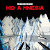 Radiohead - Kid A Mnesia Music Album Reviews