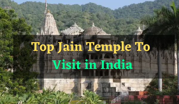 Top Jain Temple in india