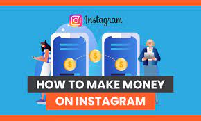 How To Make Money From Instagram