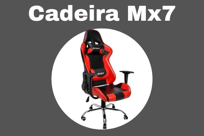 Cadeira gamer mx7 é boa