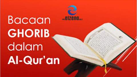 Penjelasan 15 Bacaan Gharib dalam Al-Quran