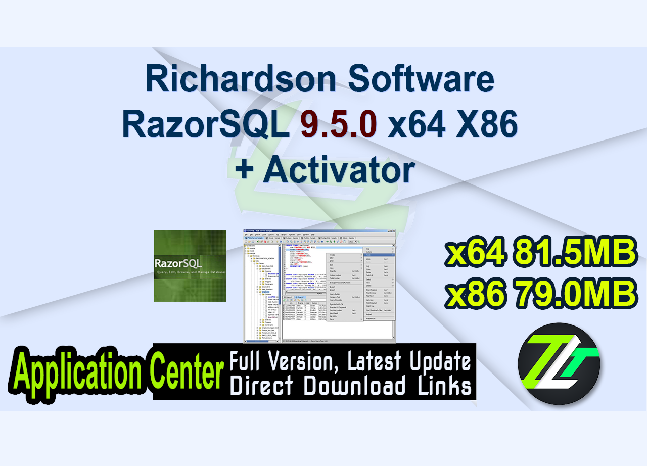Richardson Software RazorSQL 9.5.0 x64 X86 + Activator
