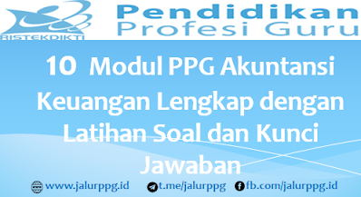 10 Modul PPG Akuntansi Keuangan Lengkap dengan Latihan Soal dan Kunci Jawaban