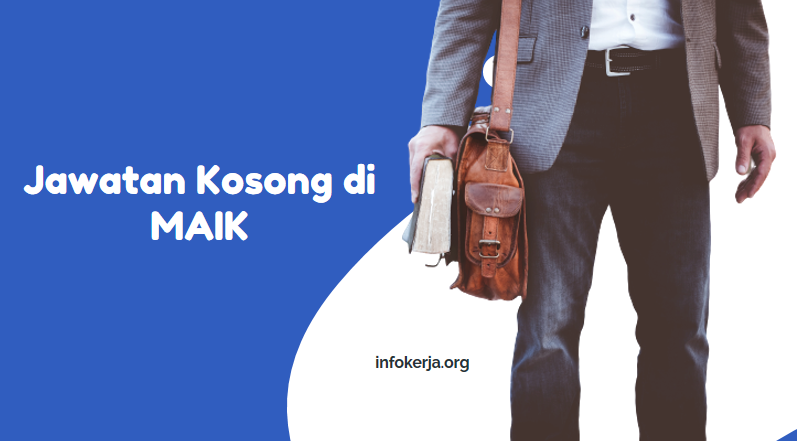 jawatan kosong maik