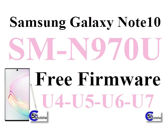 Galaxy Note10 SM-N970U nu rom download-nu-nu-mar-aug-nu-samsung galaxy s sm firmware plus-update-usa-eng-pie-options-note-model-update-rom