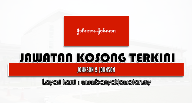 Jawatan Kosong 2022 di Johnson & Johnson