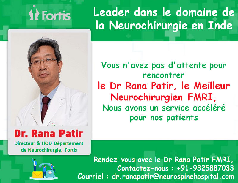 Fortis Gurgaon Neurochirurgien Dr. Rana Patir