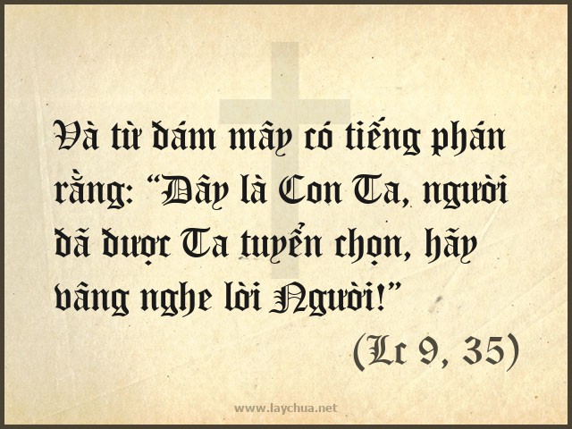 Hãy vâng nghe lời Người (13.3.2022 - Chúa Nhật 2 Mùa Chay, Năm C)
