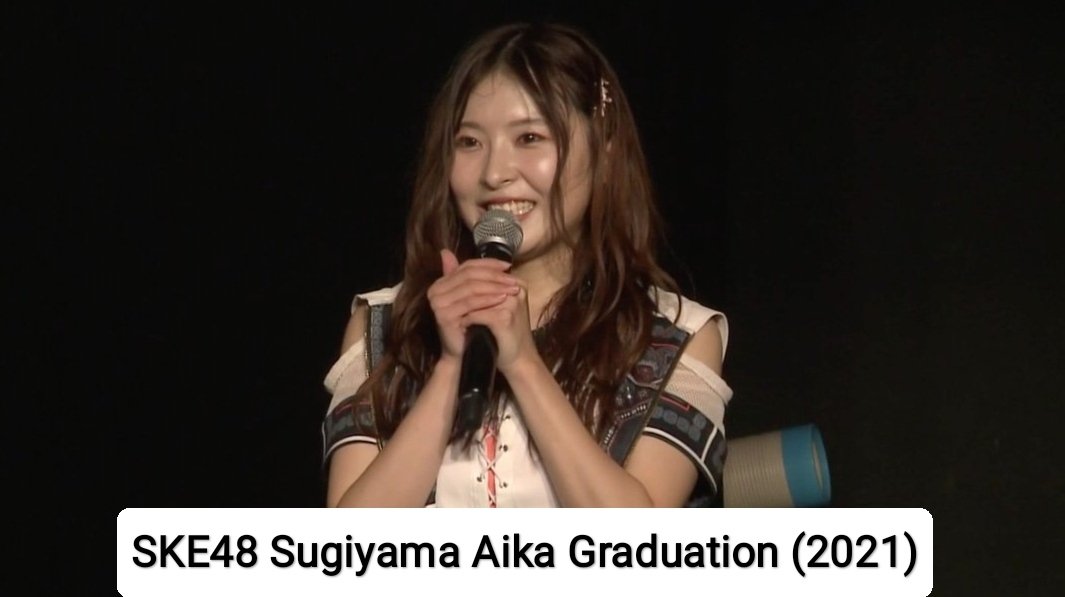 ske48 sugiyama aika graduation scandal