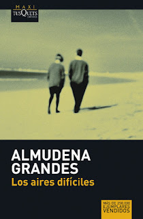 los aires dificiles almudena grandes