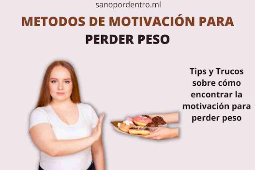 Tips y Trucos sobre cómo encontrar la motivación para perder peso. Mirar citas de inspiración sobre la pérdida de peso, videos de motivación y creer.