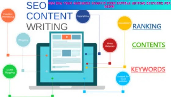 How can your business benefit from article writing services for SEO?