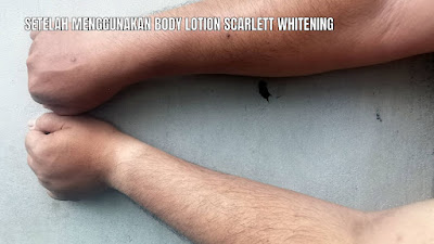 Setelah menggunakan body Lotion scarlett whitening