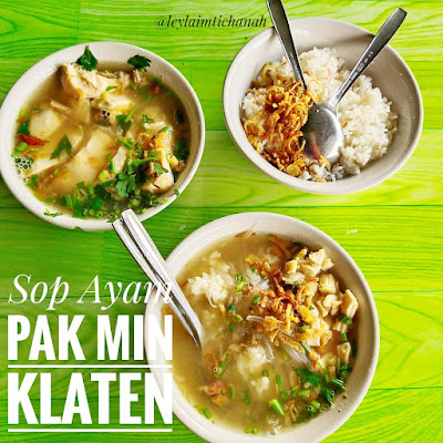 Sop Ayam Pak Min Klaten