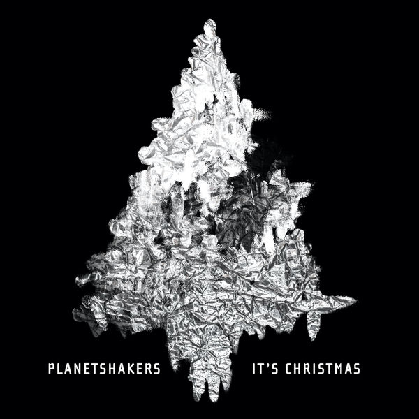 Planetshakers – It’s Christmas 2019
