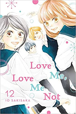 Cover of Love Me, Love Me Not volume 12 by Io Sakisaka