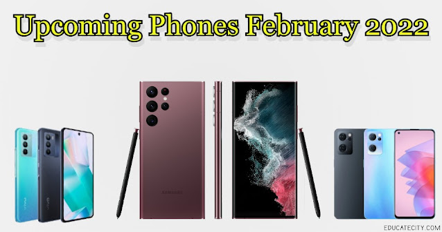 Upcoming Phones February 2022