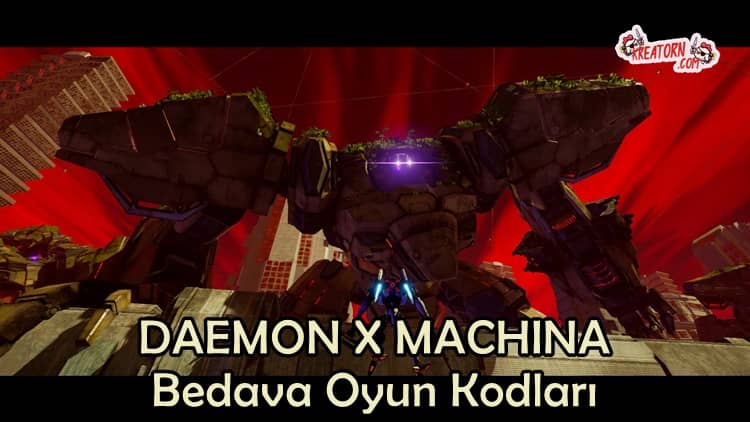 DAEMON X MACHINA - Bedava Oyun Kodları