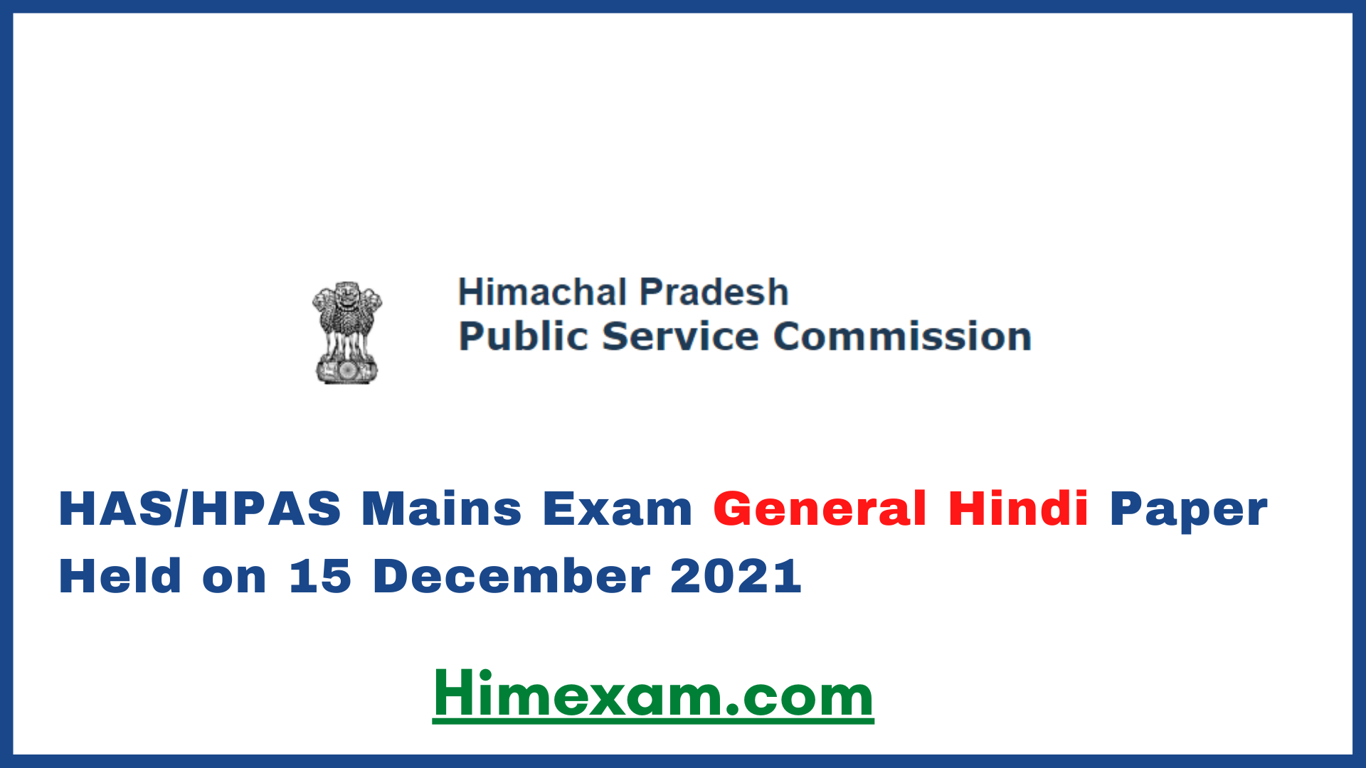 HAS/HPAS Mains Exam General Hindi Paper Held on 15 December 2021