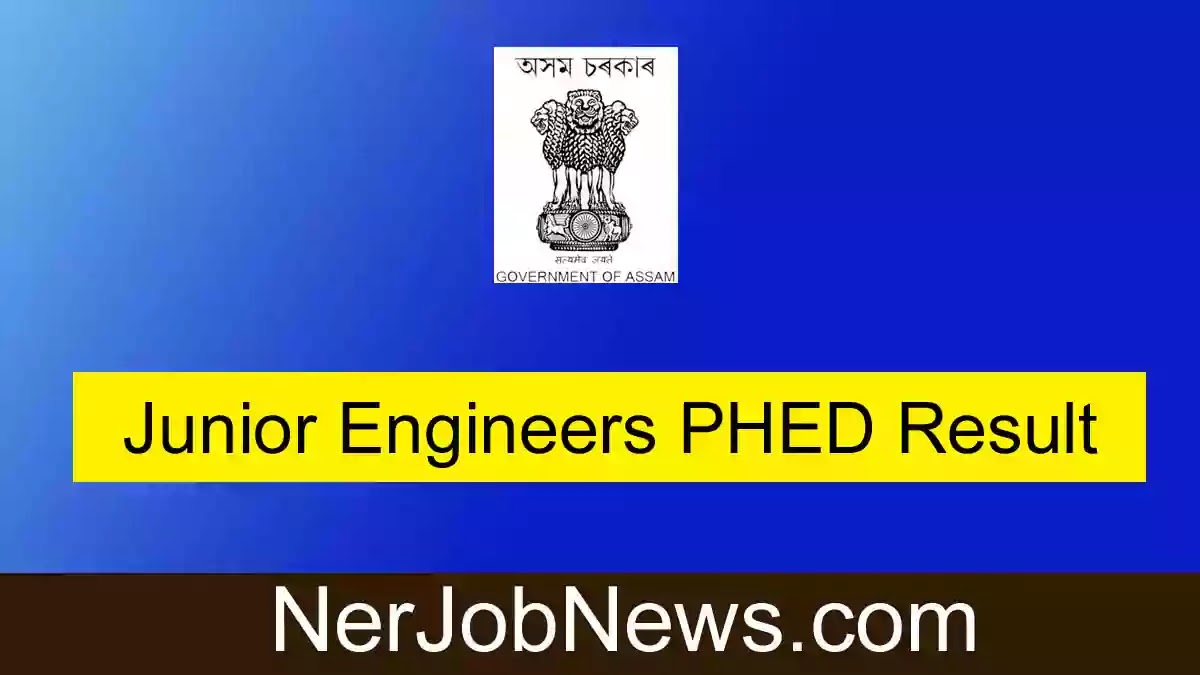 Junior Engineers PHED Result 2022 – 111 Junior Engineers (Civil) Vacancies