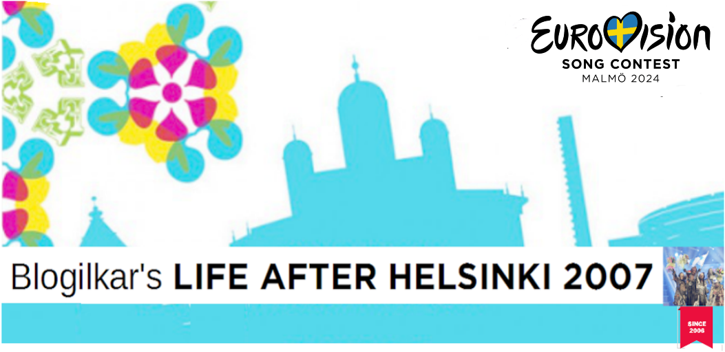 Life after Helsinki 2007 Eurovision