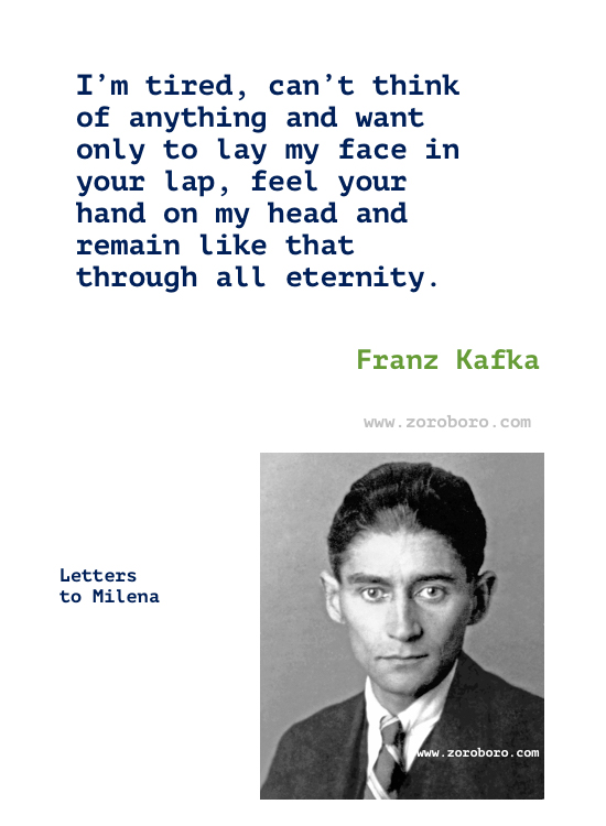 Franz Kafka Quotes, Franz Kafka Books Quotes. Metamorphosis Quotes, The Trial Quotes & Letters to milena Quotes, Franz Kafka Philosophy. Franz Kafka Short Stories/Wallpapers/Posters.