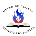Escuchar radio Reino de Gloria, Radio Reino de Gloria en vivo, Radio Reino de Gloria online, Emisora Reino de Gloria, Emisoras en vivo, Emisoras cristianas, Musica Cristianas