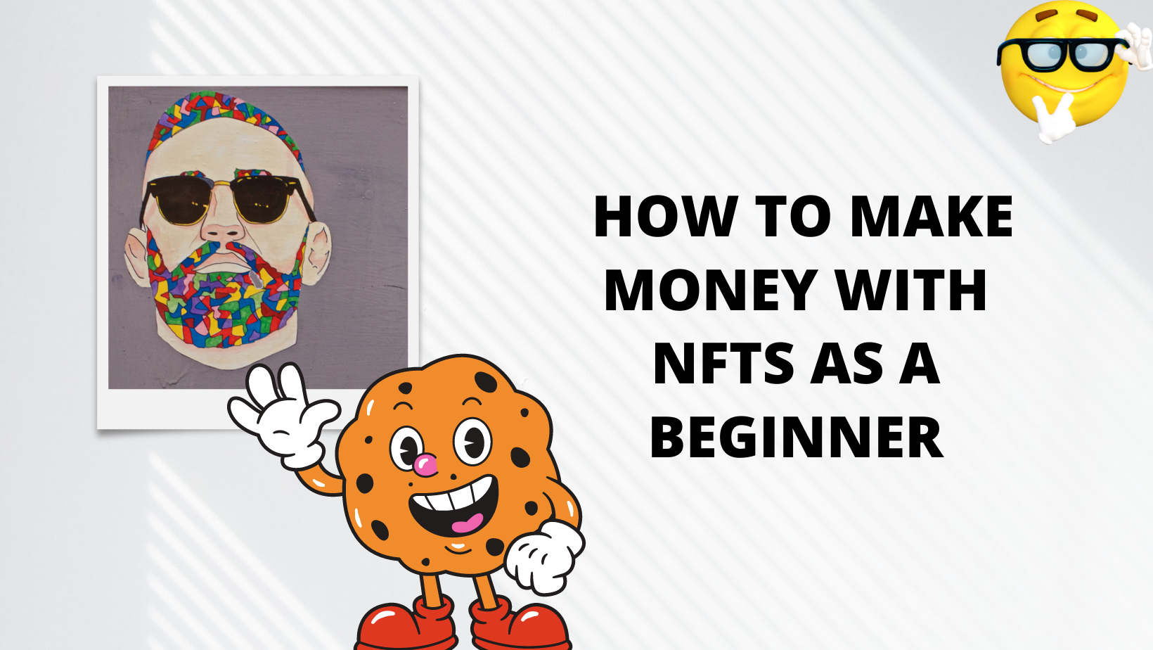 HOW TO MAKE MONEY WITH NFTS AS A BEGINNER