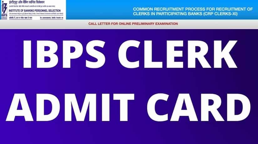 IBPS Clerk XI Pre Exam Admit Card 2021