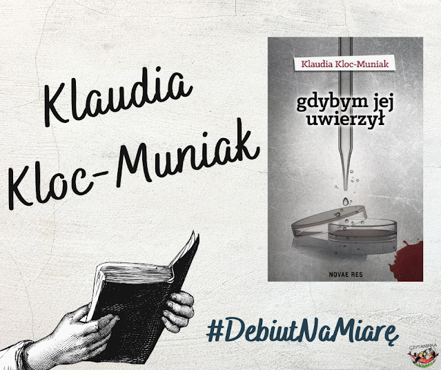 Debiut na miarę - Klaudia Kloc-Muniak