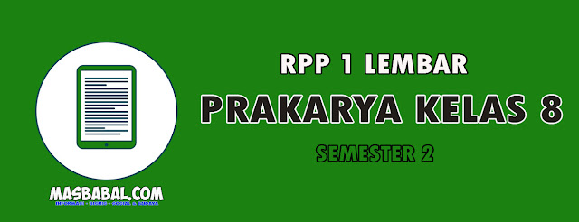 RPP 1 Lembar Prakarya Kelas 8 Semester 2 Tahun 2022