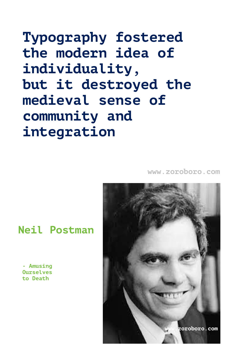 Neil Postman Quotes. Neil Postman Amusing Ourselves to Death Quotes. Neil Postman On Media, Technology, Communication & Education. Neil Postman Quotes. Neil Postman Technopoly. The End of Education.