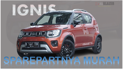 harga sparepart Suzuki Ignis terbaru.