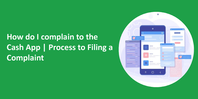 How do I file a complaint with the cash app?