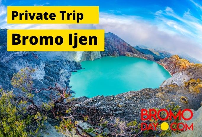 PRIVATE TRIP BROMO IJEN