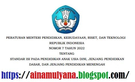 Permendikbudristek Nomor 7 Tahun 2022 Tentang Standar Isi Pada TK PAUD SD SMP SMA SMK Sederajat