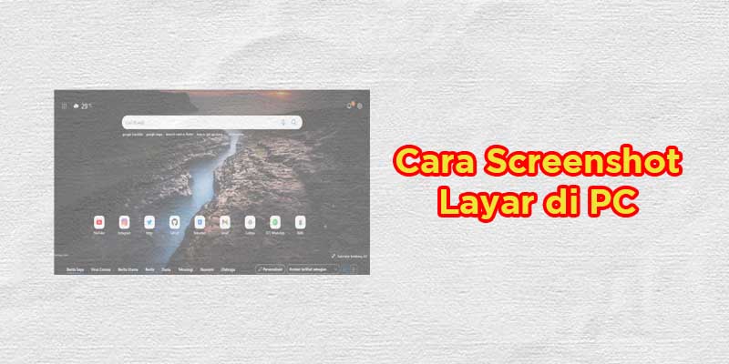 cara screenshot layar di pc