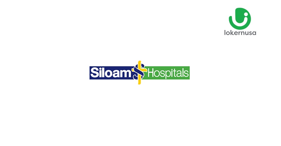 Lowongan Kerja Siloam Hospital