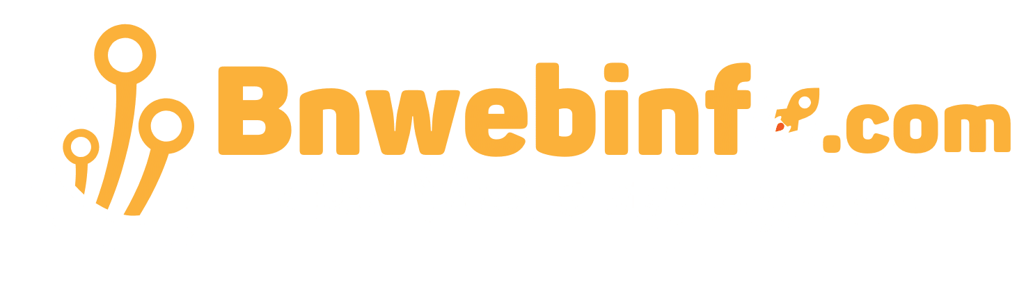 Bnwebinfo.Com | বাংলা শিক্ষা ও প্রযুক্তিমূলক ব্লগ