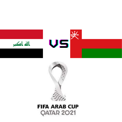 مباراة العراق و عمان 1-1 كاس العرب 2021