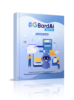 Google Bard AI  Expertise  Training Guide