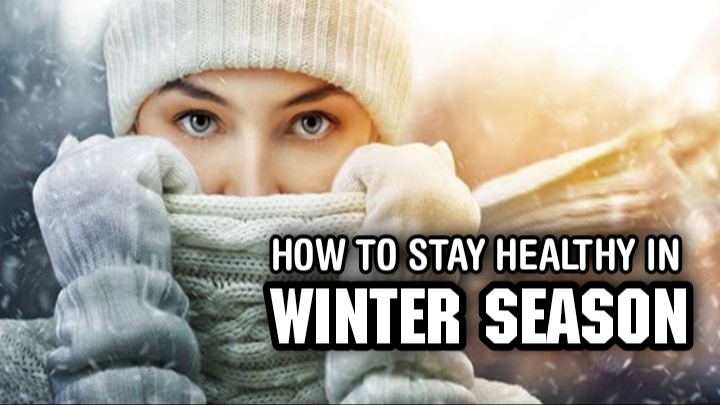 How to stay healthy in winter season home remedies