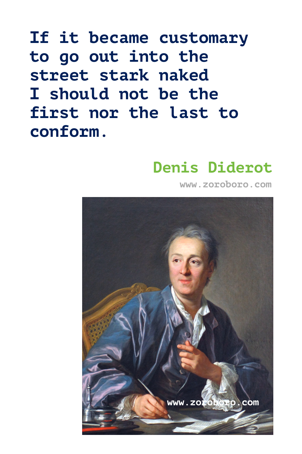 Denis Diderot Quotes. Denis Diderot Books Quotes. Denis Diderot Philosophy. Denis Diderot Effects, Beliefs & Book Quotes